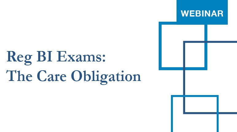 Reg BI Exams - The Care Obligation