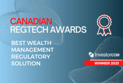 Canadian RegTech Awards Best Wealth Management Regulatory Solution