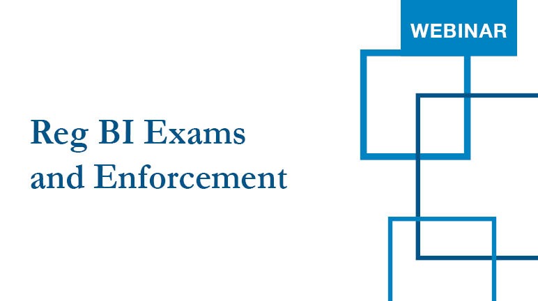 Reg BI Exams and Enforcement Sept 28 2022