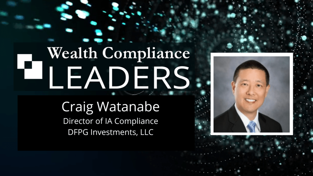 Craig Watanabe, Wealth Compliance Leaders, InvestorCOM